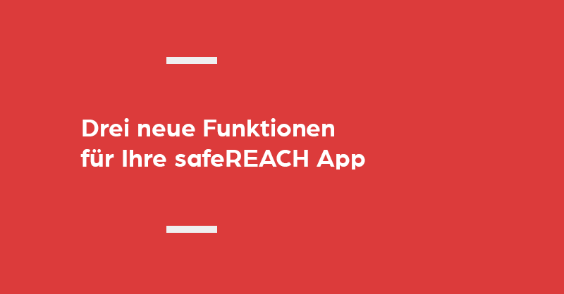 Update der safeREACH App im Dezember 2021