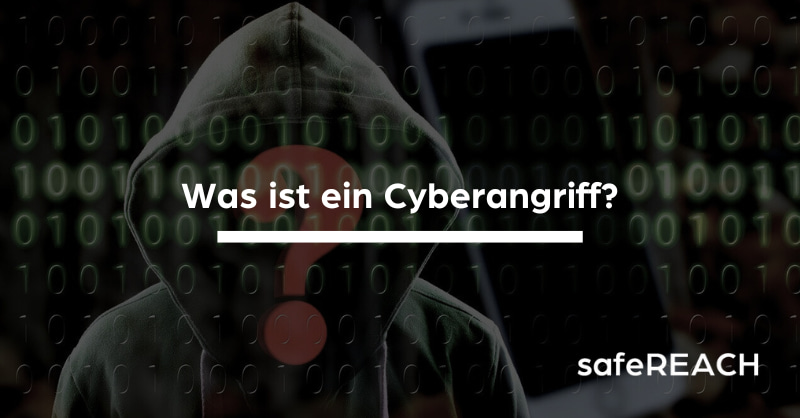 Was ist ein Cyberangriff und welche Folgen können Cyberattacken für Unternehmen haben?