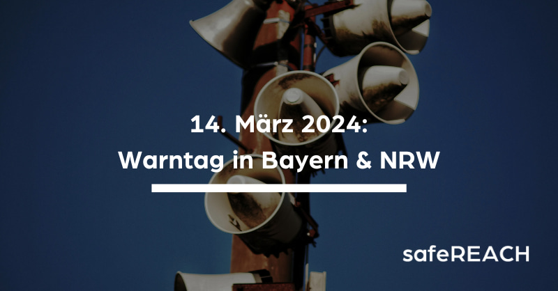 Am 14. März 2024 findet ein Warntag in Bayern und Nordrhein-Westfalen statt