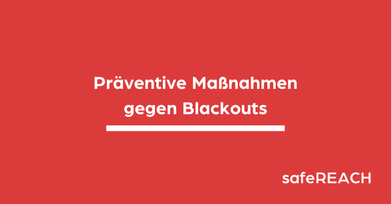 Welche präventiven Maßnahmen können Unternehmen gegen Blackouts setzen?