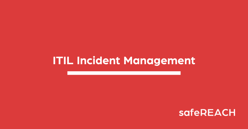 Alle Informationen und Definition zum ITIL Incident Management