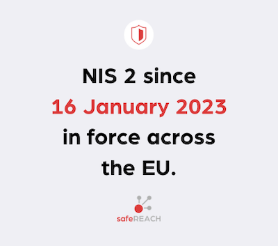 Since 16 January 2023 NIS 2 is in force throughout the EU.