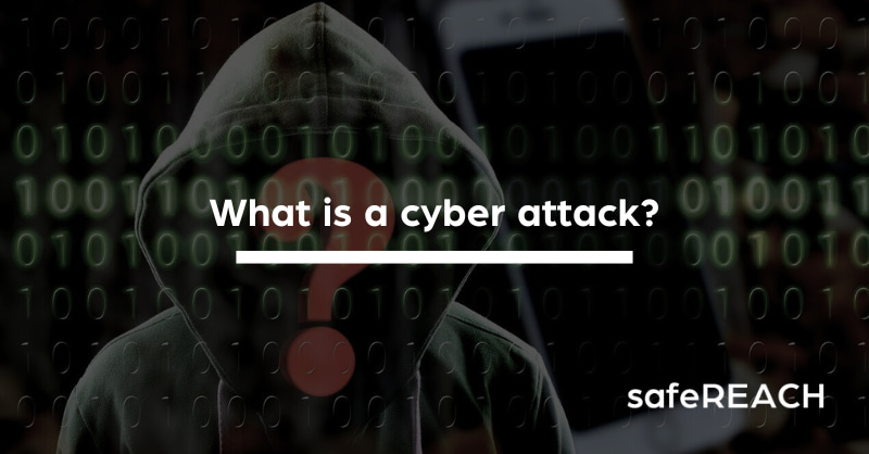 What is a cyber attack? Definition and more