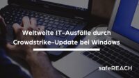 Crowdstrike-Update für Windows-System führt zu weltweiten IT-Ausfällen