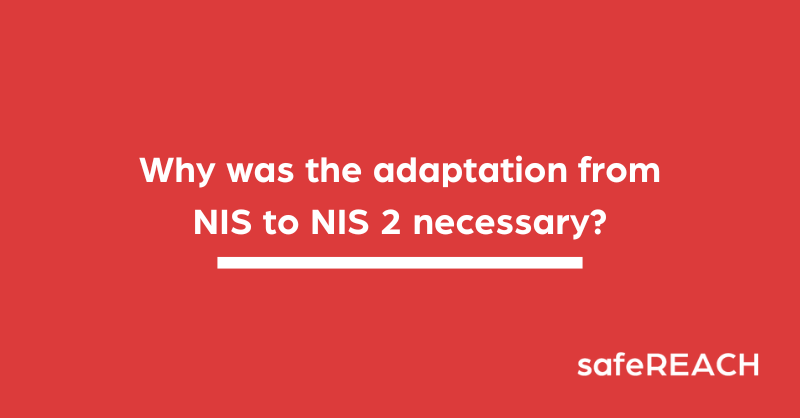 Why was the adaption to NIS 2 necessary?