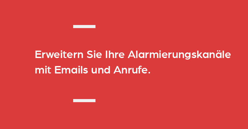 Alarmierungskanal E-Mail und Anruf