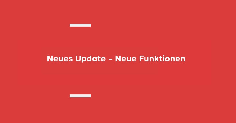 Neue Funktionen im Update vom August 2022