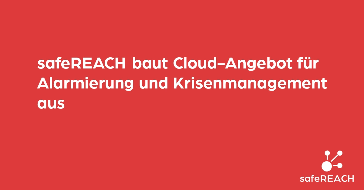 safeREACH baut Cloud-Angebot aus