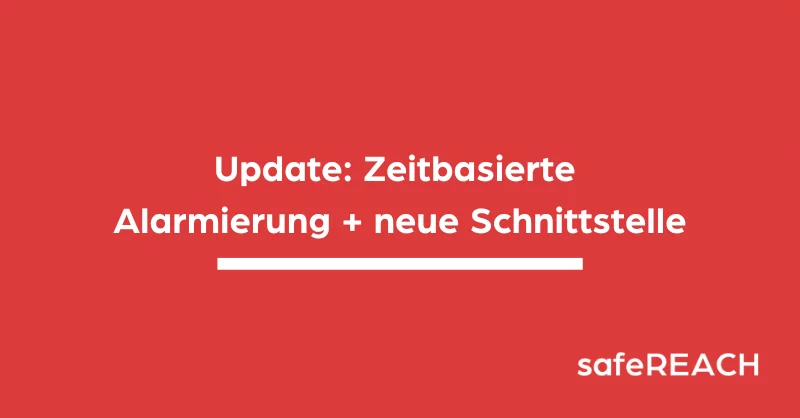 Update in der safeREACH App im Juni 2023